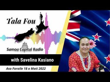 Tala Fou, 18 MAR 2022 - Samoa Capital Radio