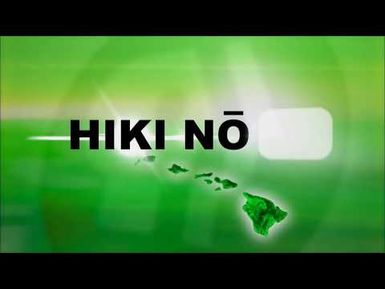 HIKI NŌ: 2019 HIKI NŌ Spring Challenge | Promo Thurs., June 6, 7:30 pm