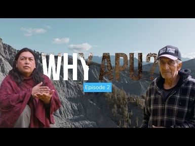 Episode 2 - Te Awa o Waiapu | Why Apu?