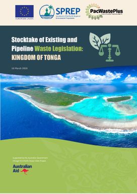 Stocktake of existing and pipeline waste and legislation - Kingdom of Tonga