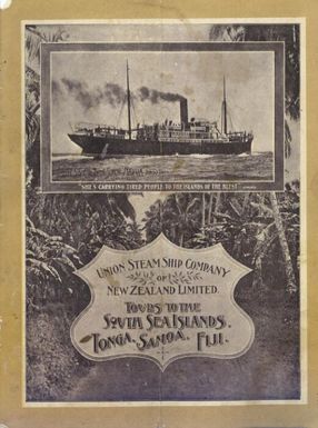 Tours to the South Sea Islands, Tonga, Samoa, Fiji / Union Steam Ship Company of New Zealand.