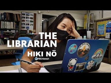 The Librarian | HIKI NŌ on PBS HAWAIʻI