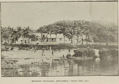 Mission premises, Kwamera - from the sea