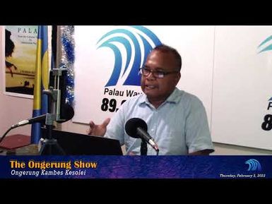 The Ongerung Show - Palau In History 100 Years Ago Part 2 (Feb. 03, 2022)