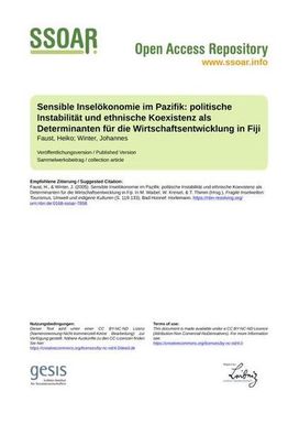 ["Sensible Inselökonomie im Pazifik: politische Instabilität und ethnische Koexistenz als Determinanten für die Wirtschaftsentwicklung in Fiji"]