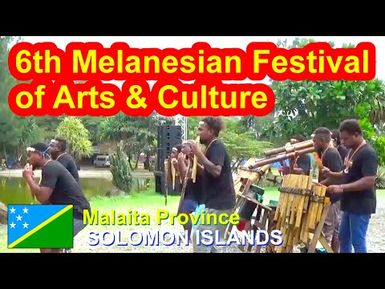Malaita Province, Solomon Islands, 6th Melanesian Festival of Arts and Culture