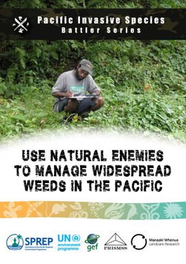 Use natural enemies to manage widespread weeds in the Pacific