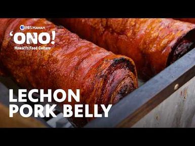 The Rise of Lechon Pork Belly in Hawaiʻi | 'ONO! Hawai'i's Food Culture