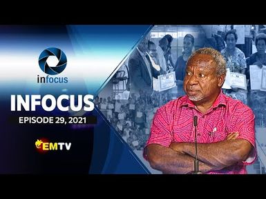 Infocus - Episode 29, 2021