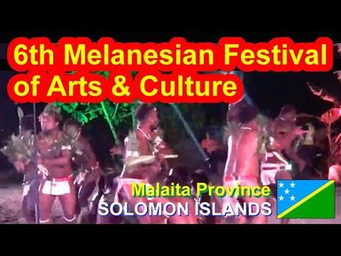 Malaita Province, Solomon Islands, 6th Melanesian Festival of Arts and Culture