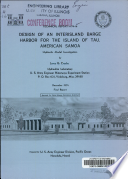 Design of an interisland barge harbor for the Island of Tau, American Samoa : hydraulic model investigation : final report