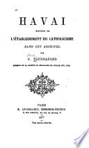 Havai historie de l'establissement du Catholicisme dans cet archipel