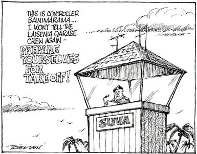 "This is Controller Bainimarama...I won't tell the Laisenia Qarase crew again - PREPARE YOURSELVES FOR TAKEOFF." 29 November, 2006