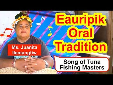 Song of Tuna Fishing Masters, Eauripik