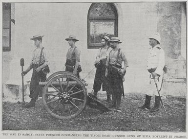 The War in Samoa: Seven Pounder commanding the Tivoli Road - Gunner Gunn of H.M.S. Royalist in charge