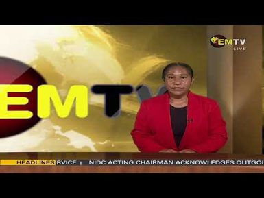 NATIONAL EMTV NEWS | 6PM | MONDAY 06th APRIL, 2026
