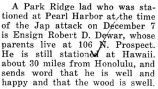 Robert Dewar was stationed at Hawaii during and after the attack of Pearl Harbor