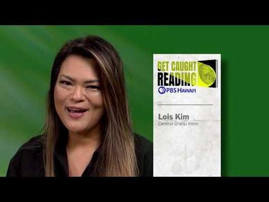 Lois Kim reads from Mommy Loves You | PBS HAWAIʻI: GET CAUGHT READING