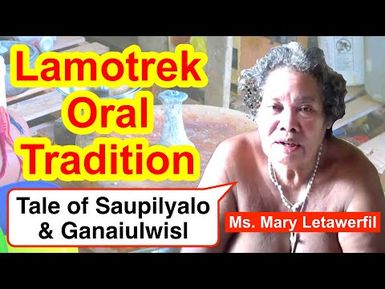 Tale of Saupilyalo and Ganaiulwisl, Lamotrek