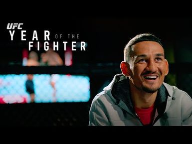 UFC Year of the Fighter: Max Holloway | UFC FIGHT PASS Original Series Preview