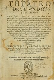 Theatro del mundo, y del tiempo : en el qual no solo se descriuen sus partes, y se da regla en el medirlas, mas con ingeniosas y acomodadas demostraciones y figuras, se representan ante los lectores ... : cõ index