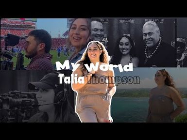 Capture the Mana of Sports filmmaking with Talia Thompson | My World