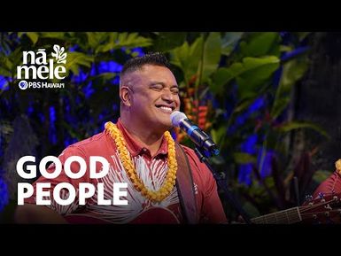Joshua Kahula & Nuff Sedd - Good People | Nā Mele