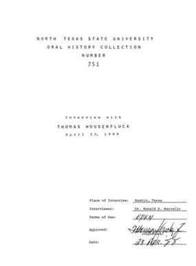 Oral History Interview with Thomas Housenfluck, April 23, 1988