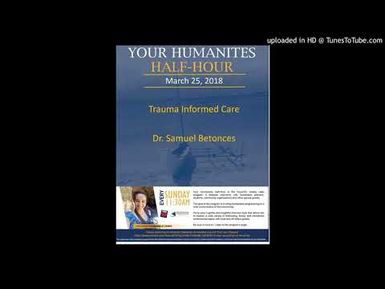 Trauma Informed Care - Dr. Samuel Betances