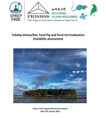 Tokelau Kimoa/Rat, Feral Pig and Feral Cat Eradication Feasibility Assessment.