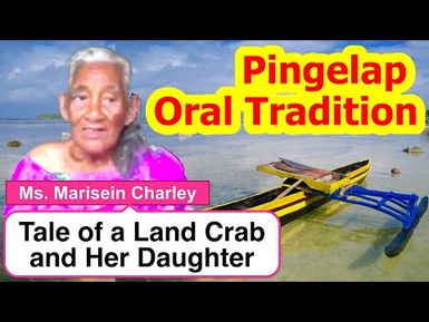 Tale of a Land Crab and Her Daughter, Pingelap