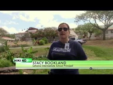 "School Garden" by Lahaina Intermediate School | HIKI NŌ 619 | PBS HAWAIʻI