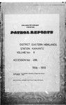 Patrol Reports. Eastern Highlands District, Kainantu, 1958 - 1959