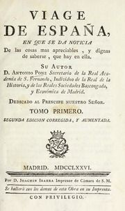 Viage de España : en que se de noticia de las cosas mas apreciables, y dignas de saberse, que hay en ella, 1