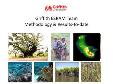 Griffith ESRAM Team - Methodology & Results-to-date (Powerpoint presentation)