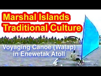 Marshallese Traditional Sailing and Navigation