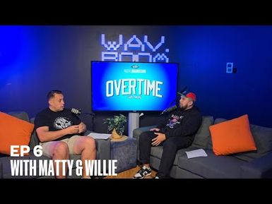 Overtime with Matty | EP 6