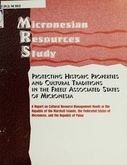 Protecting Historic Properties and Cultural Traditions in the Freely Associated States of Micronesia