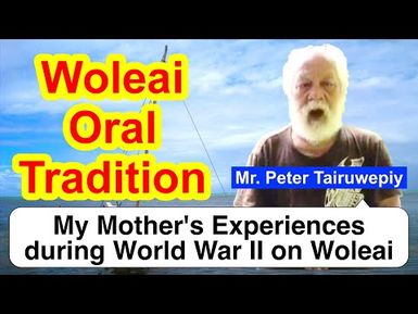 Account of My Mother's Experiences during World War II on Woleai