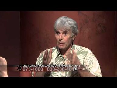 Legislation To Assist Low Income Wage Earners | Insights on PBS Hawai'i