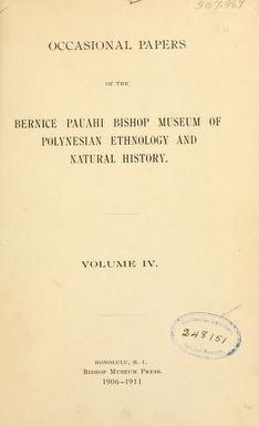 Occasional Papers of the Bernice Pauahi Bishop Museum of Polynesian Ethnology and Natural History