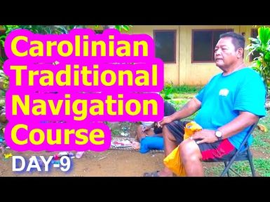 Day 9, Carolinian Traditional Navigation Course