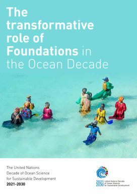 The Transformative Role of Foundations in the Ocean Decade