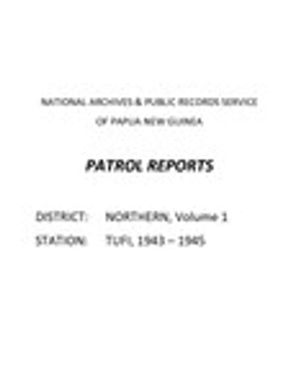 Patrol Reports. Northern District, Tufi , 1943 - 1945