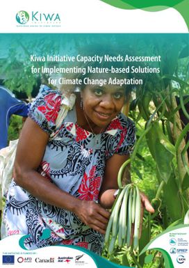 Kiwa Initiative Capacity Needs Assessment for Implementing Nature-based Solutions for Climate Change Adaptation