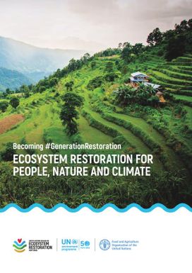 Becoming Generation Restoration - Ecosystem Restoration for People, Nature and Climate