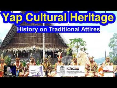 History on Traditional Attires, Yap
