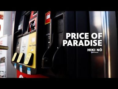 Price of Paradise | HIKI NŌ - PBS HAWAIʻI