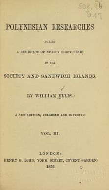 Polynesian researches during a residence of nearly eight years in the Society and Sandwich islands