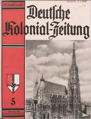 Deutsche Kolonialzeitung, 51. Jg. 1. Mai 1939, Heft 5.